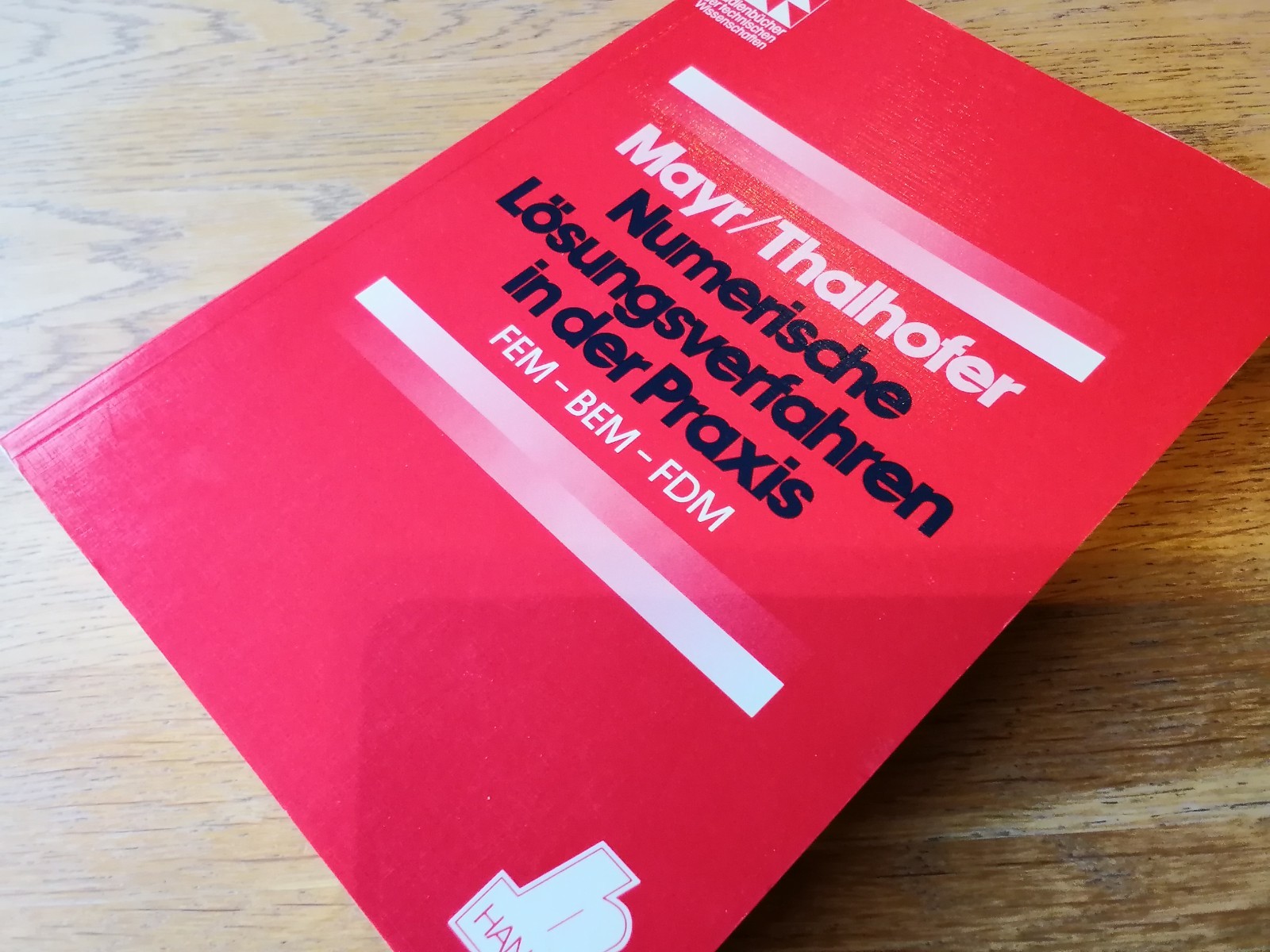 Numerische Lösungsverfahren in der Praxis. FEM – BEM – FDM