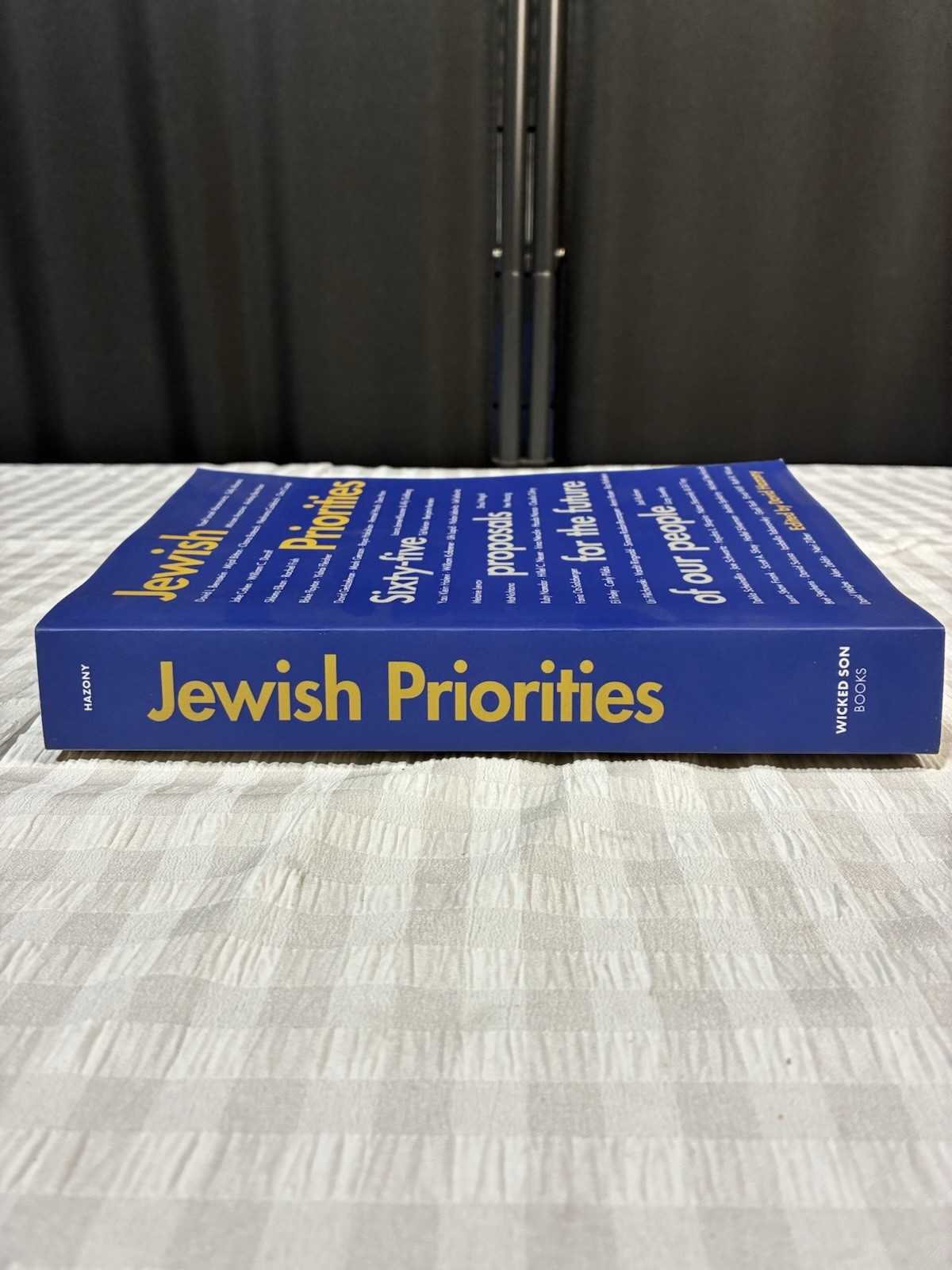 Jewish Priorities: Sixty-Five Proposals for the Future of Our People by Hazony