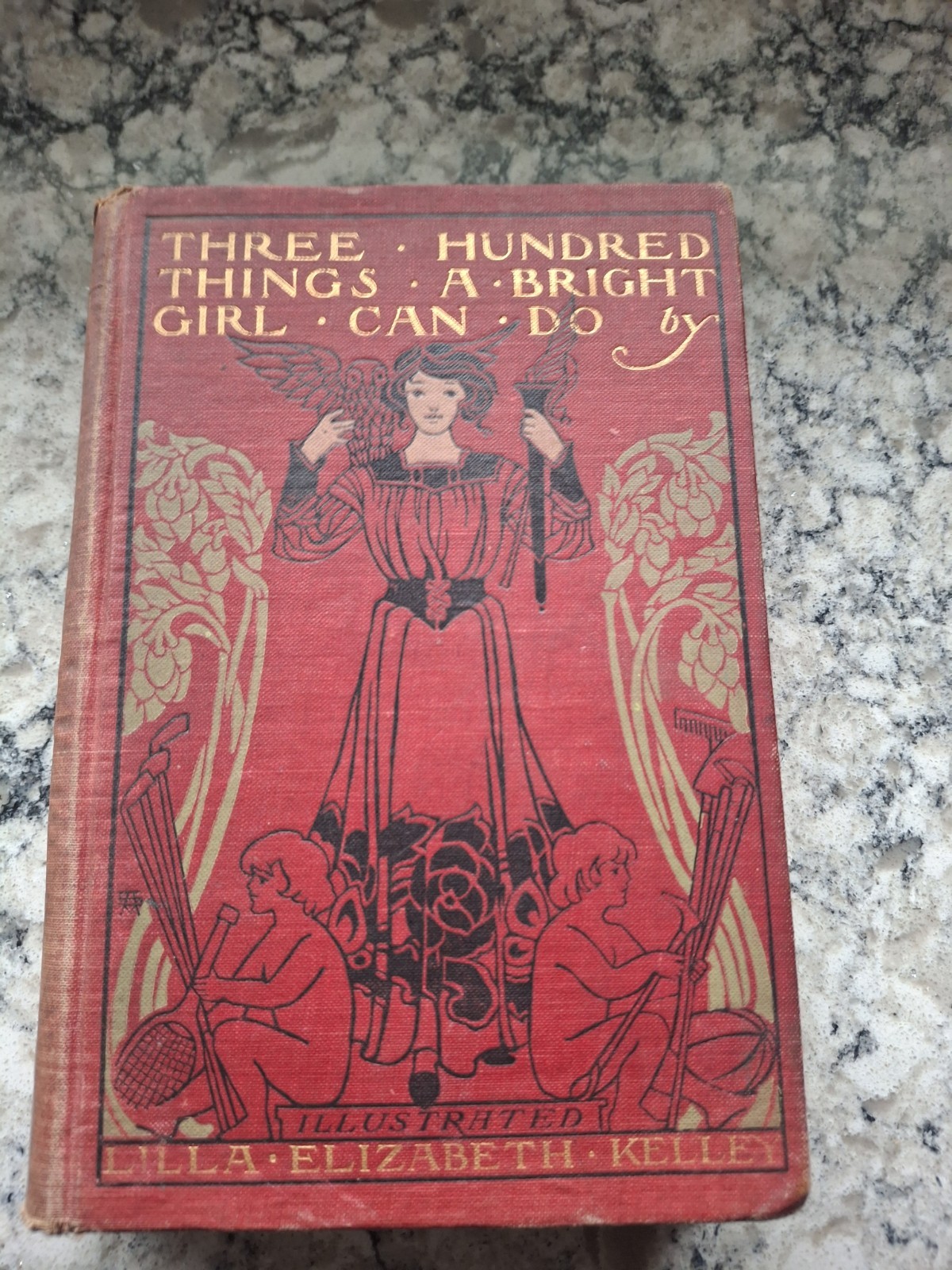300 Things a Bright GIRL Can Do by LILLA ELIZABETH KELLY RARE 1ST EDITION 1903