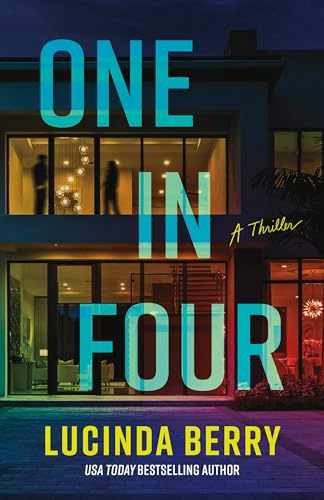 One in Four: A Thriller – Paperback, by Berry Lucinda – Very Good