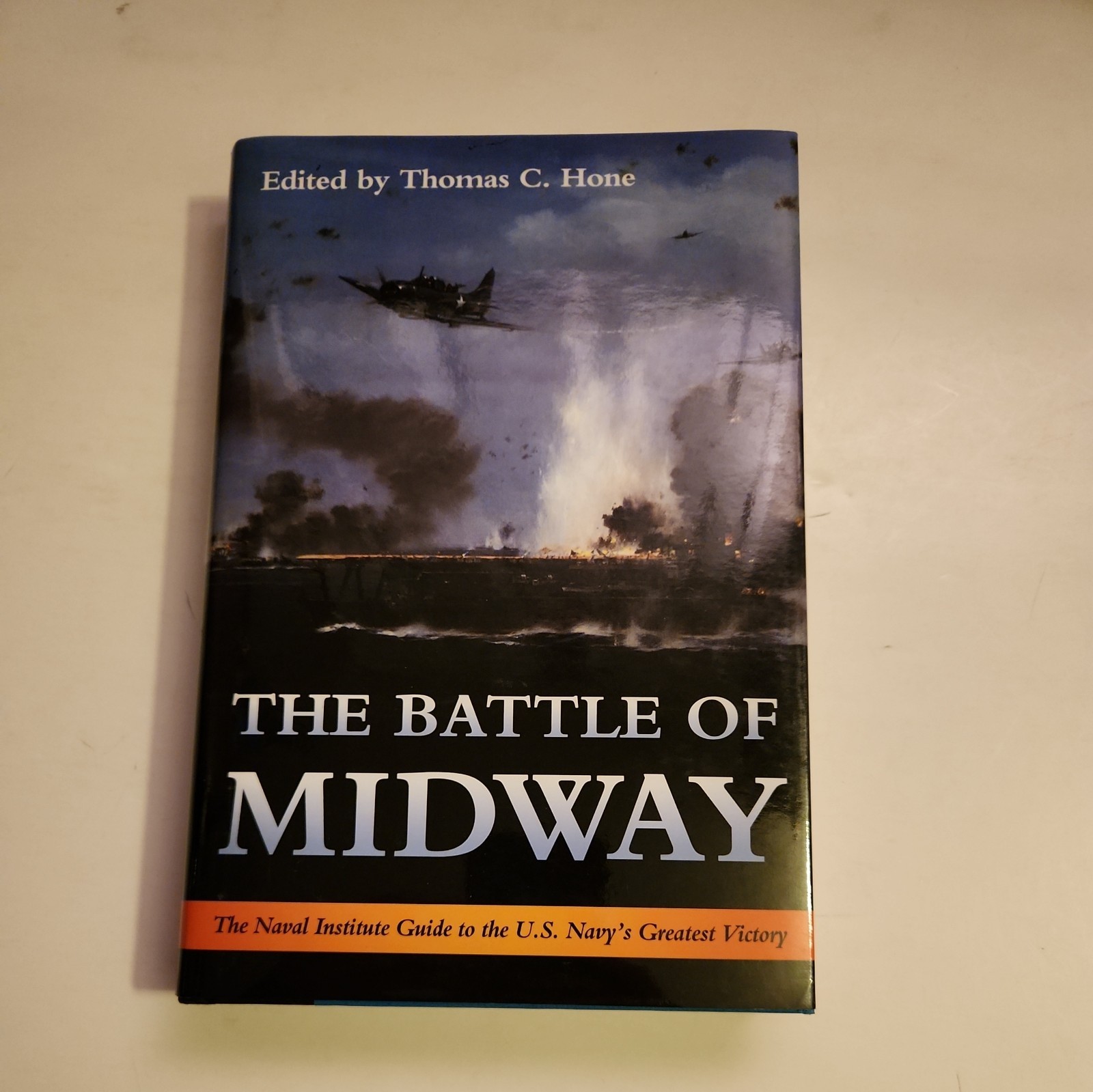 The Battle of Midway: The naval institute guide to the u.s. navy,s great victor