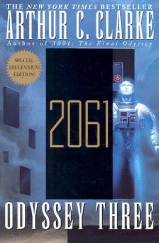 2061: Odyssey Three – Paperback By Arthur C. Clarke – GOOD