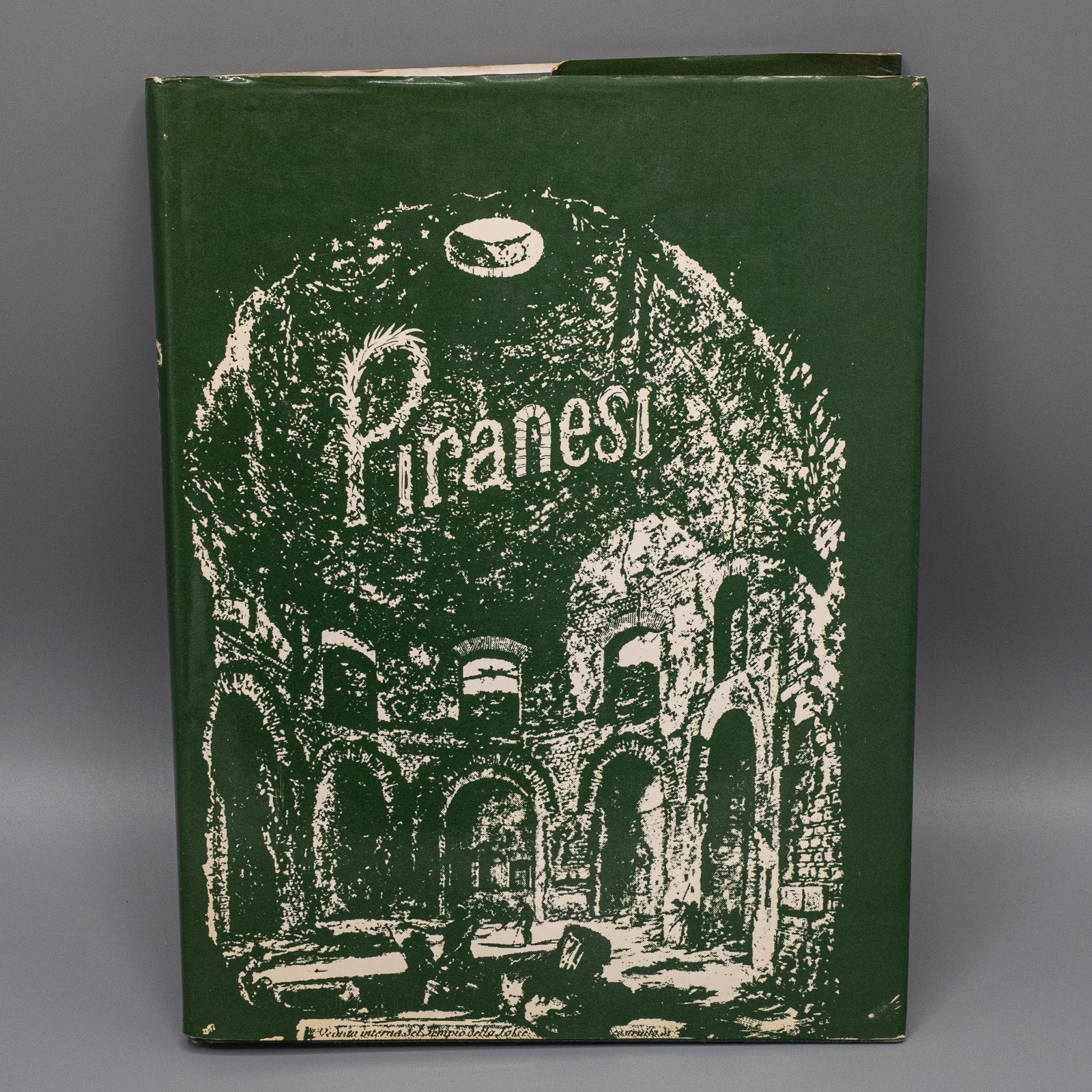 Giovanni Battista Piranesi : A Critical Study with a List of His Published Works