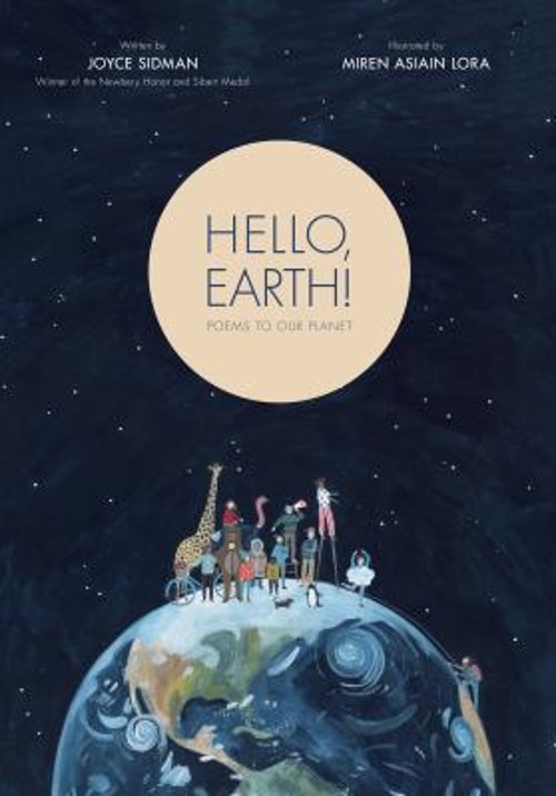 Hello, Earth! : Poems to Our Planet Picture Book Joyce Sidman