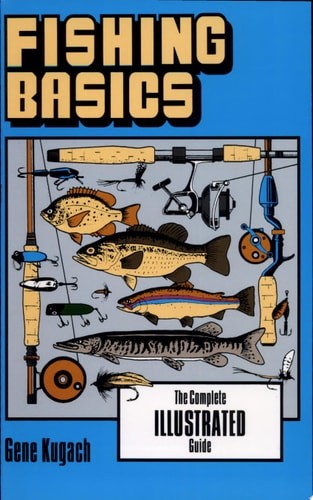 Fishing Basics, Kugach, Gene, Good Book