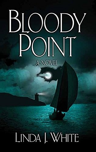 BLOODY POINT By Linda J. White – Hardcover **Mint Condition**