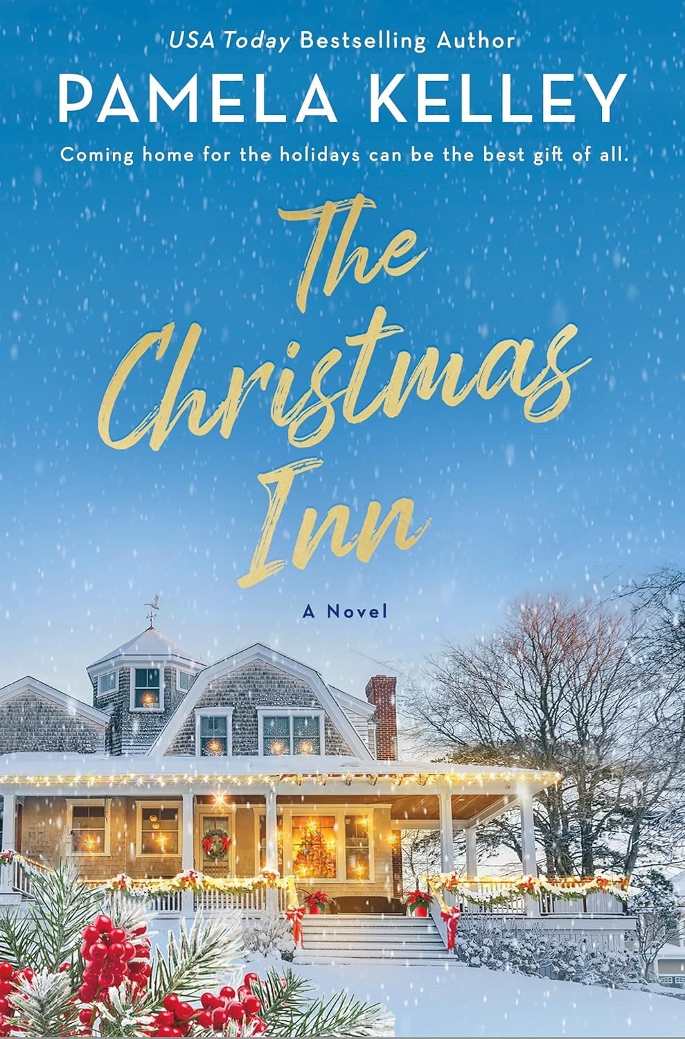 The Christmas Inn : A Novel by Pamela M. Kelley (2024, Trade Paperback) *NEW