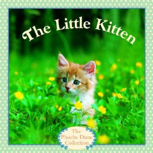 The Little Kitten (Pictureback(R)) – Paperback By Dunn, Judy – VERY GOOD