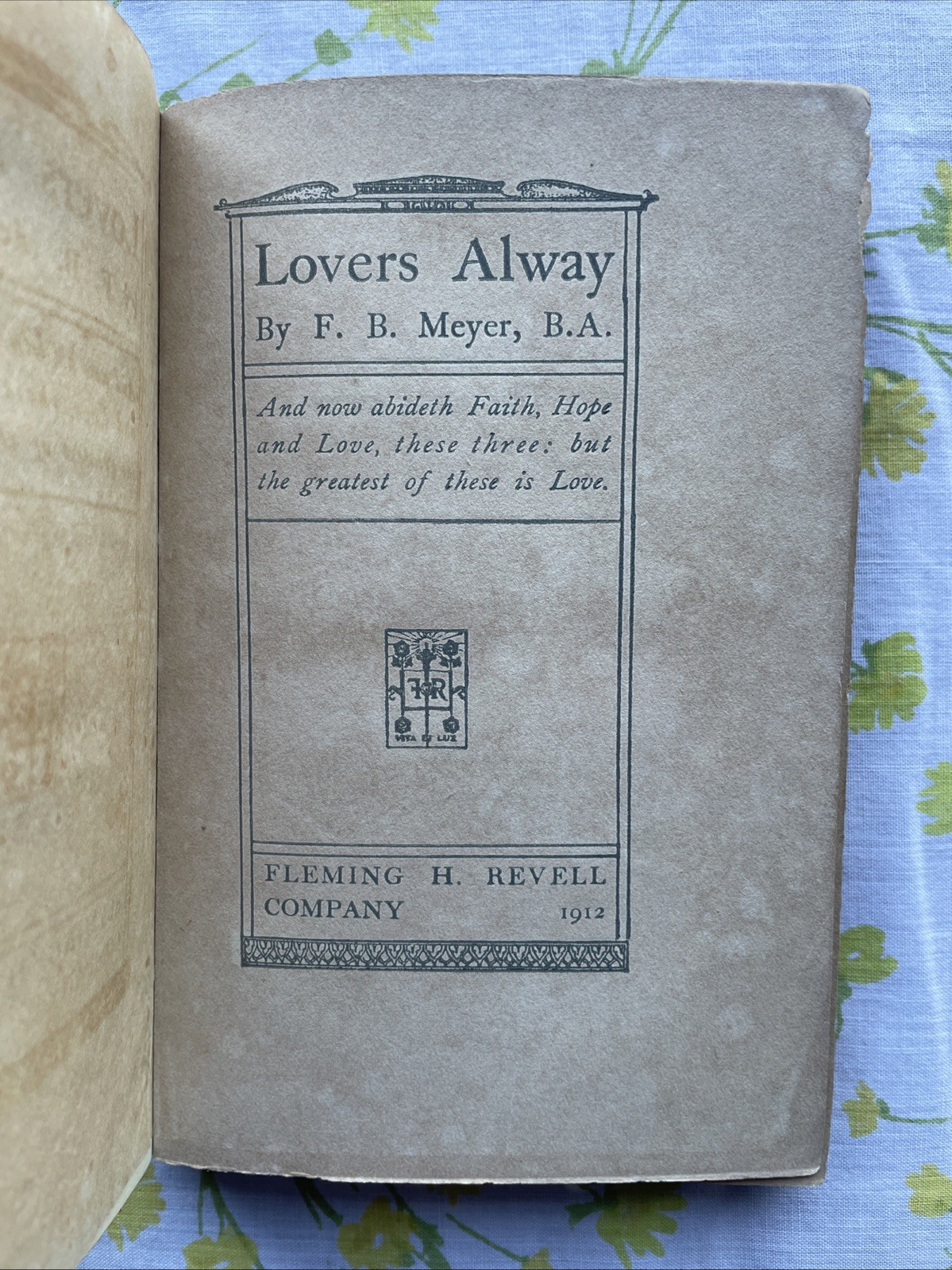 Lovers Alway by F. B Meyer (1912 Antique Wedding Fleming Revell HC 116 pages)