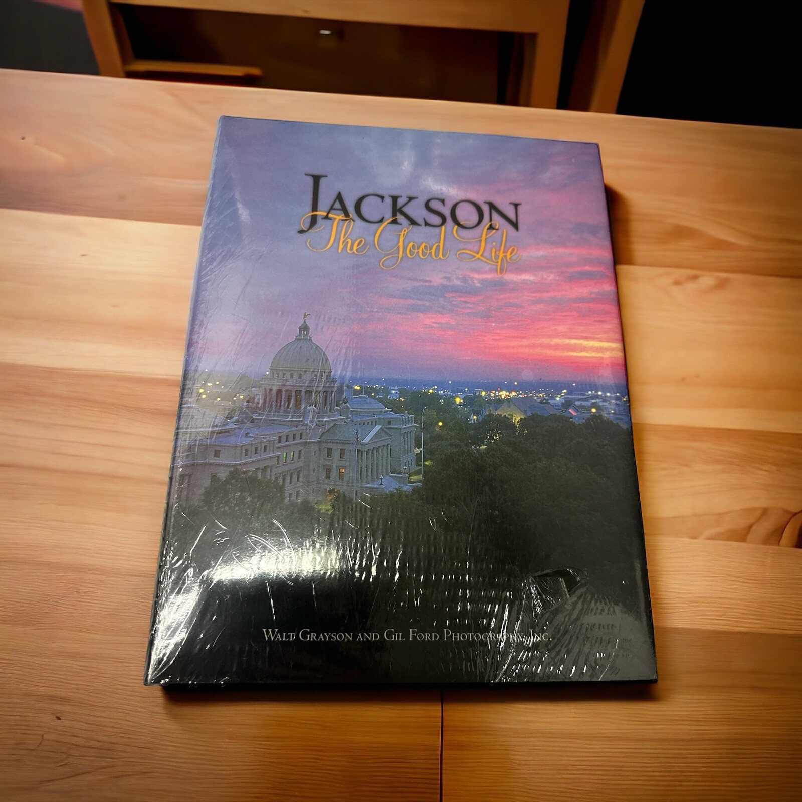Jackson The Good Life Walt Grayson Gil Ford Photography, Inc