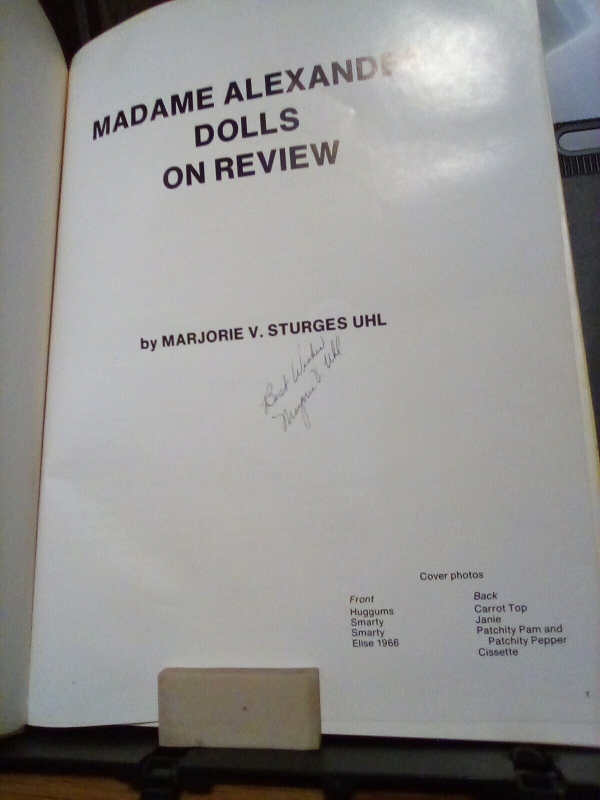 1981 “Madame Alexander Dolls on Review” by Marjorie Sturges Udl Good SIGNED HC