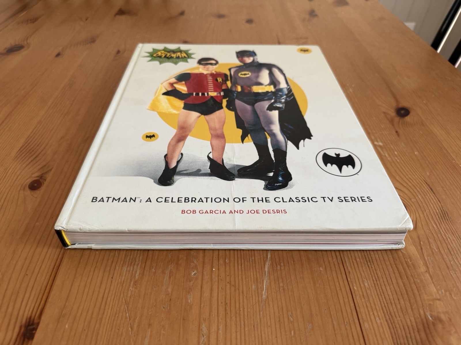 Batman: a Celebration of the Classic TV Series by Robert Garcia and Joe Desris