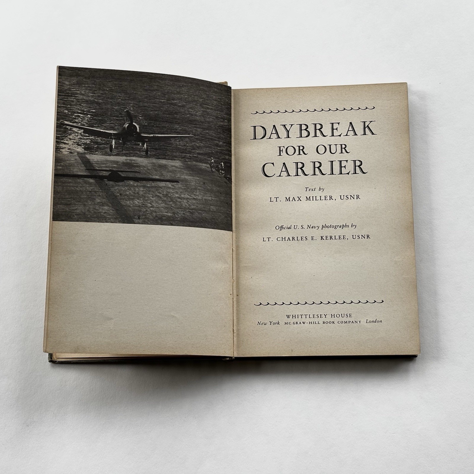 Daybreak For Our Carrier Lt. Max Miller USNR Whittlesey House First Edition 1944
