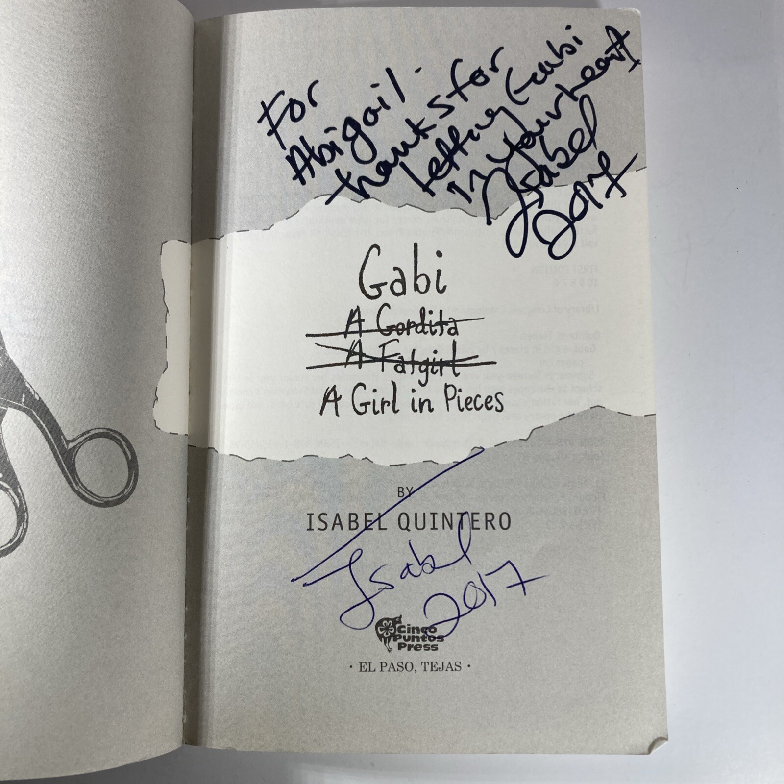 Gabi , A Girl In Pieces, First Edition, Signed By Author Isabel Quintero 2014