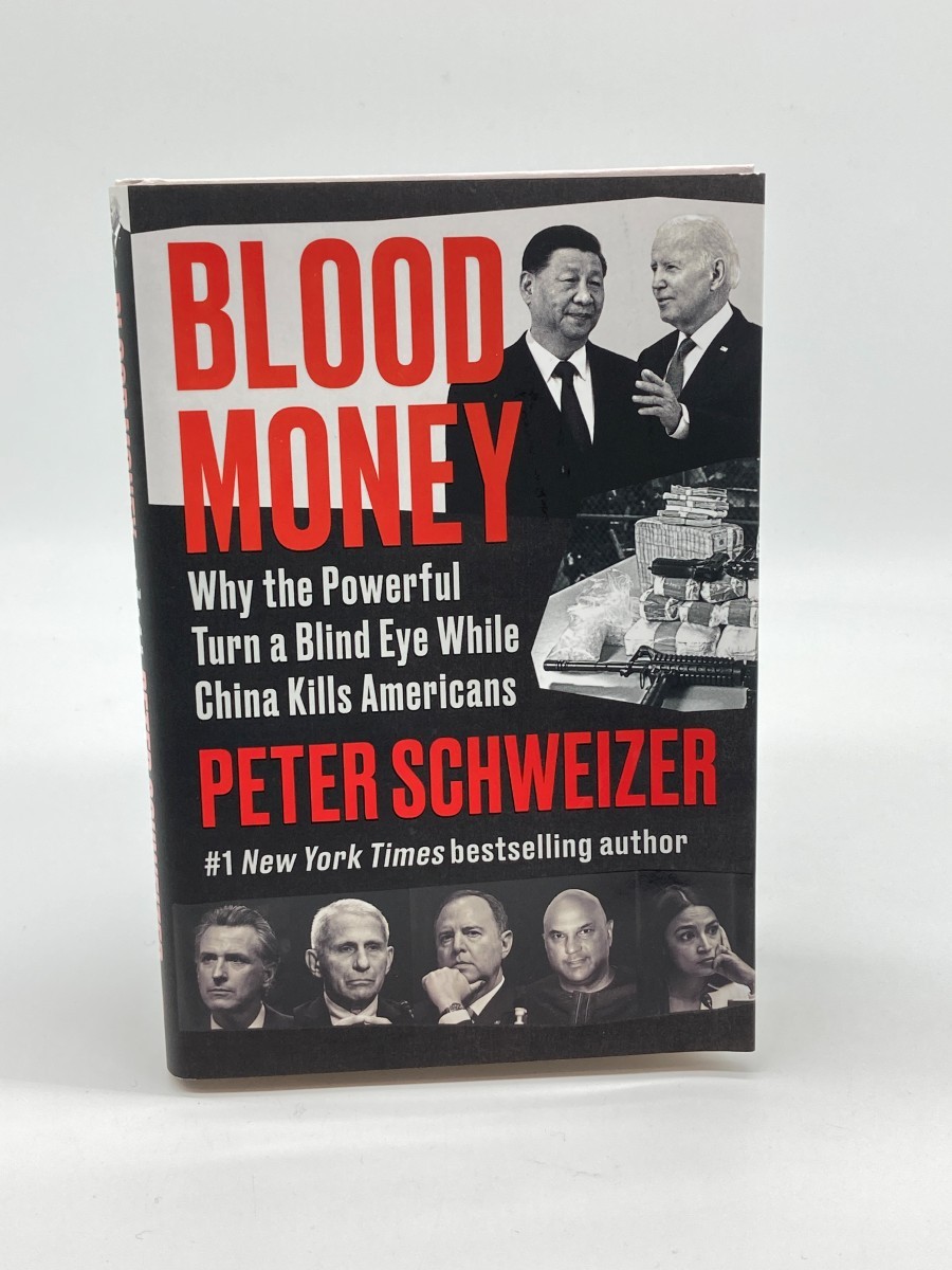 Blood Money Why the Powerful Turn a Blind Eye While China Kills Americans