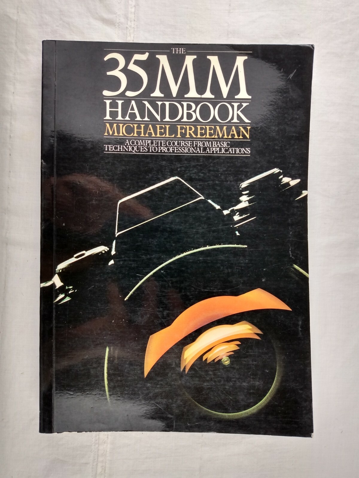 The New 35mm Handbook by Michael A. Freeman (1995)