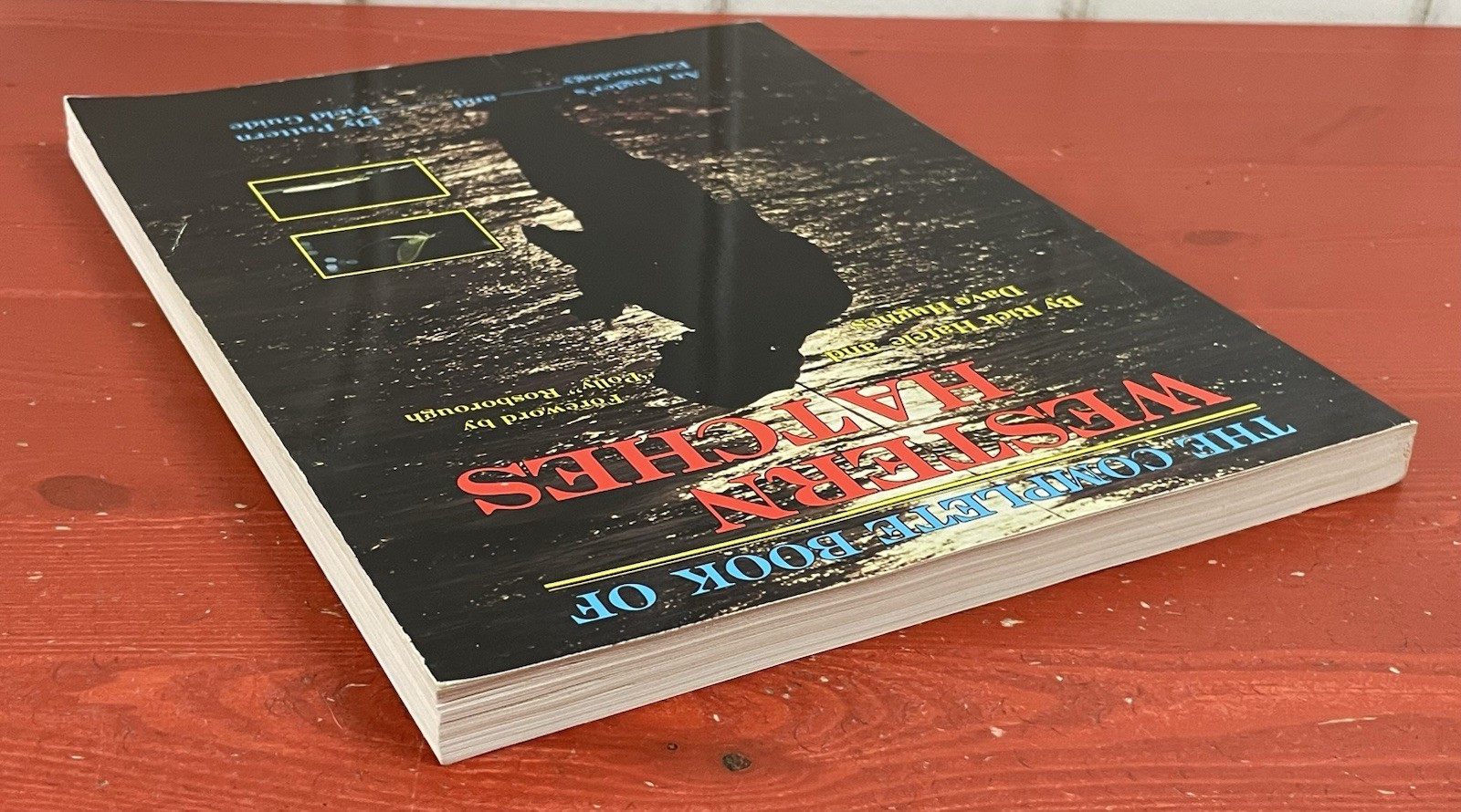 The Complete Book of Western Hatches VTG PB Rick Hafele & Dave Hughes (SIGNED)