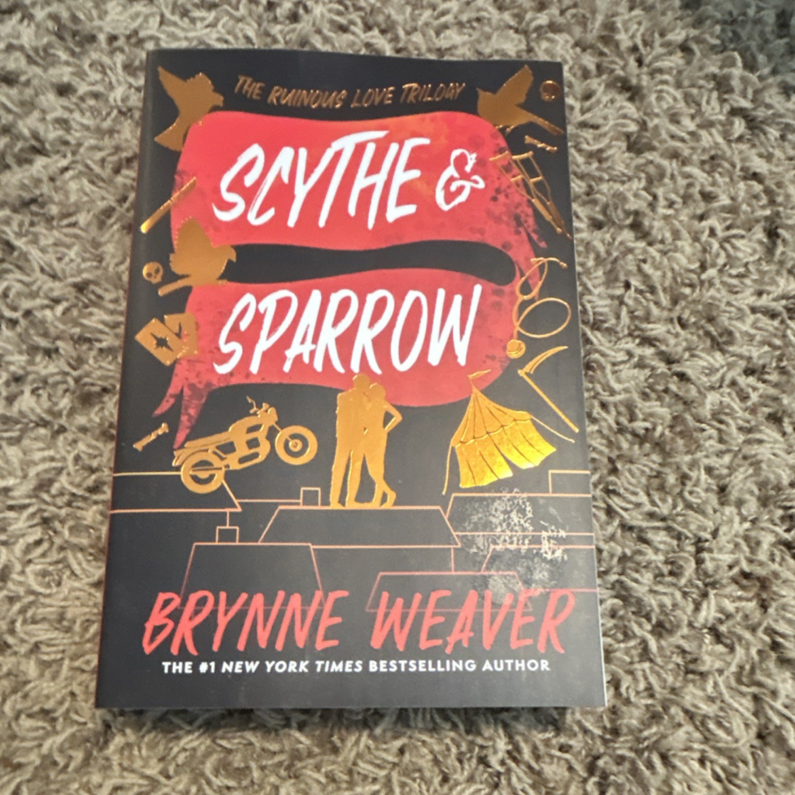 Scythe & Sparrow by Brynne Weaver Trade Paperback Ruinous Love Trilogy Novel