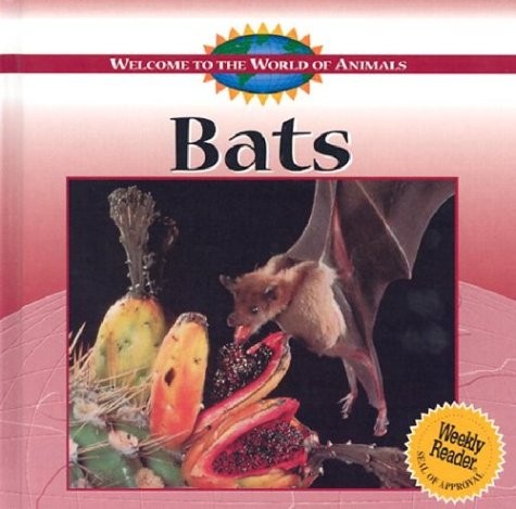 Bats (Welcome to the World of Animals) – library Swanson, Diane