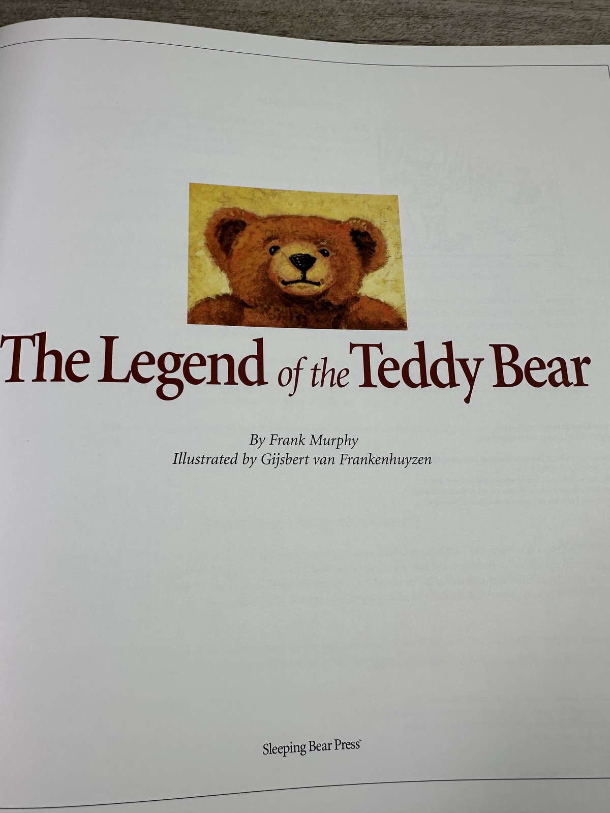 The Legend of the Teddy Bear by Frank Murphy HB 2000 Sleeping Bear Press