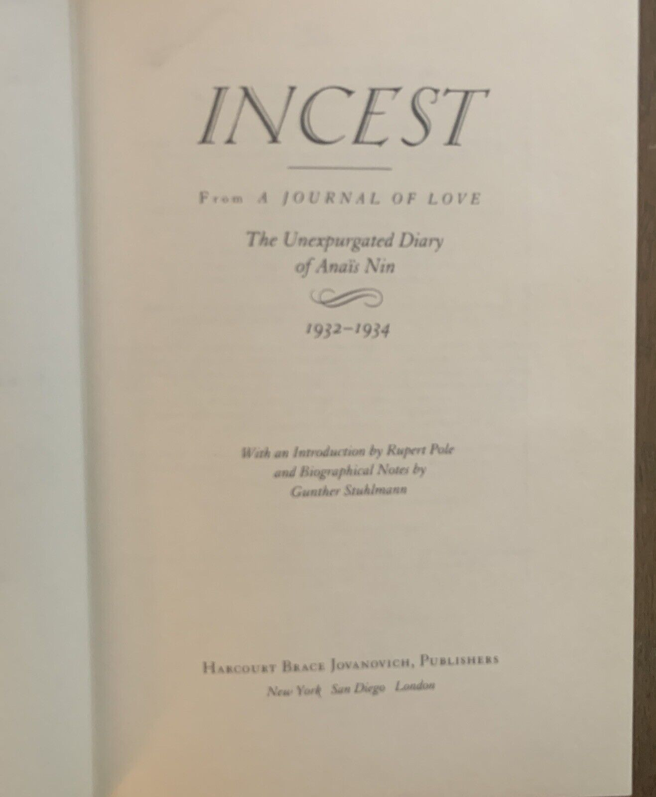 Incest From a Journal of Love The Unexpurgated Diary of Anais Nin, 1932-1934 1st