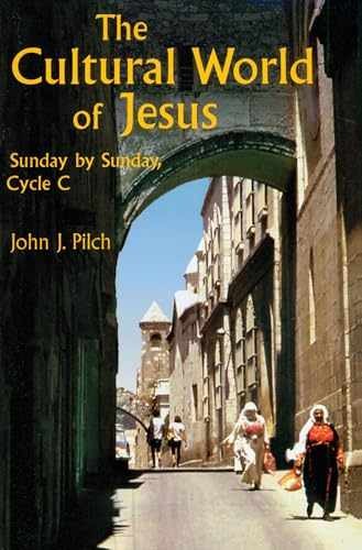 The Cultural World of Jesus: Sunday by – Paperback, by Pilch John J. – Very Good