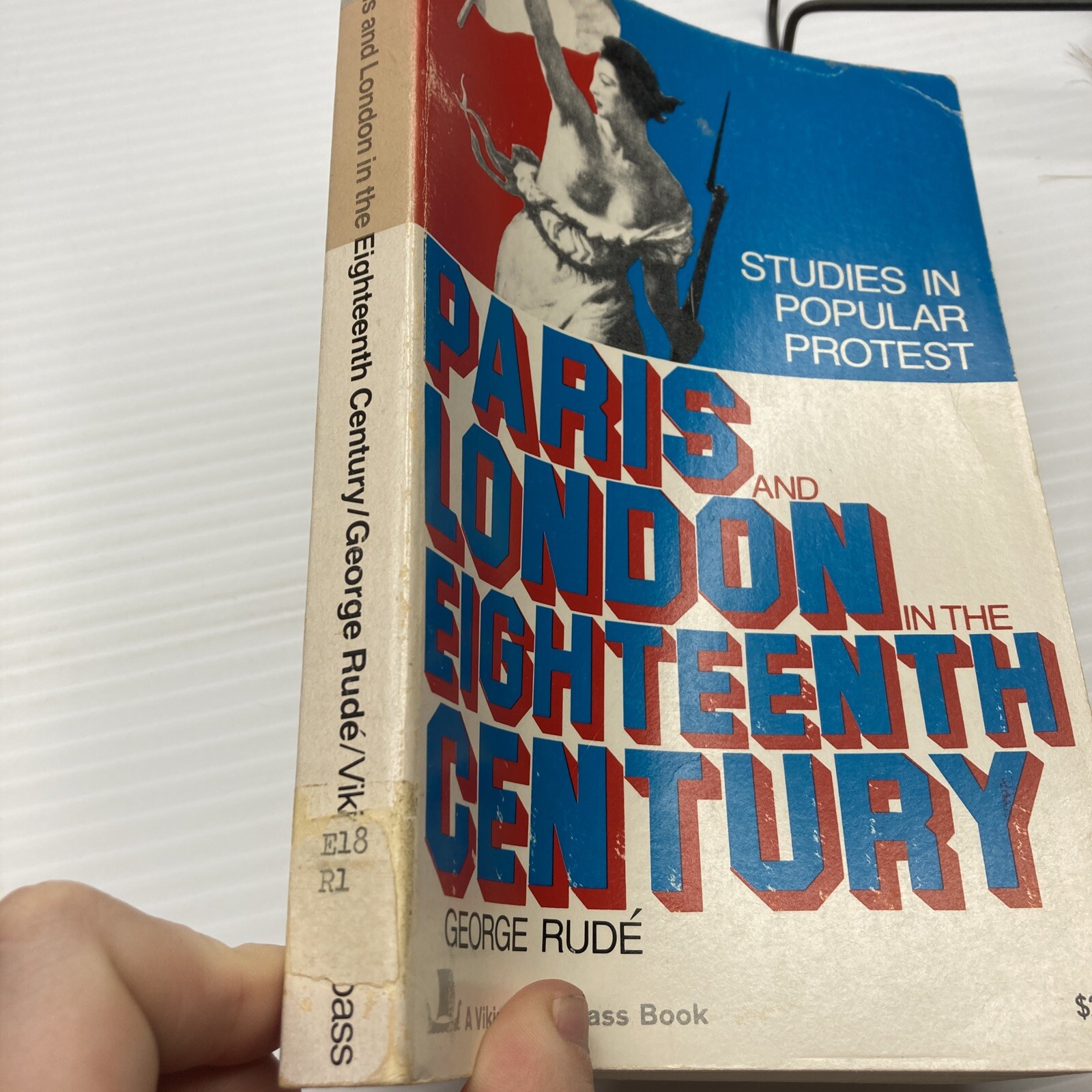 George Rude The Crowd in History Revolutionary Europe Paris and London in the Ei