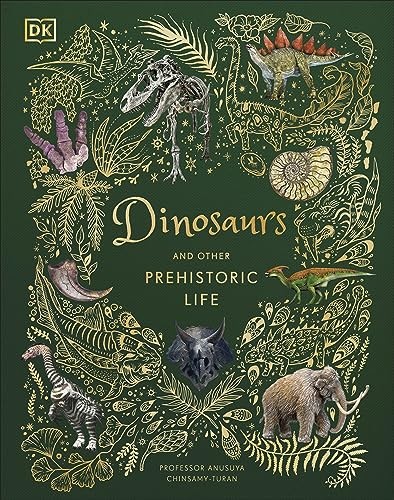 Dinosaurs and Other Prehistoric Life, Chinsamy-Turan 9780241491621 New^;
