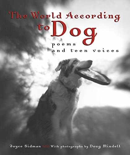 The World According to Dog: Poems and – Hardcover, by Sidman Joyce – Very Good b