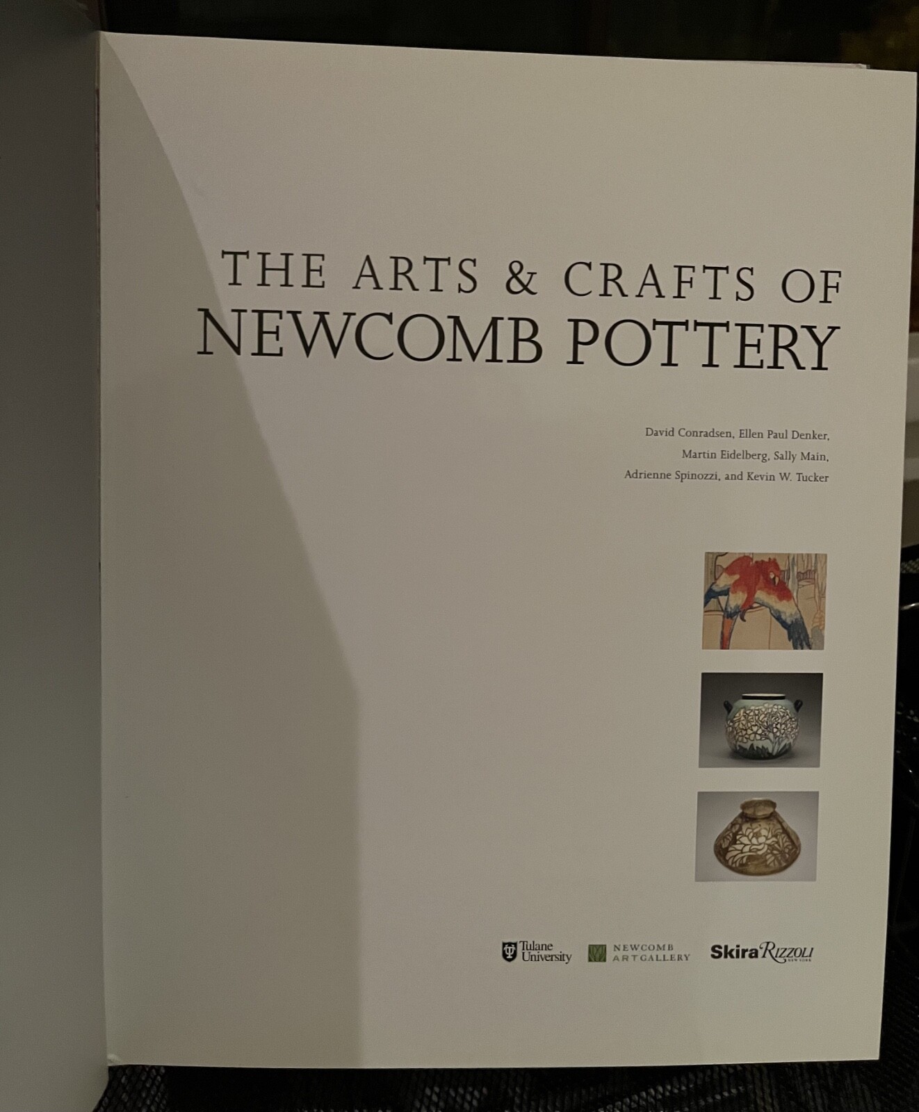The Arts & Crafts of Newcomb Pottery Sally Main & others. HC w/DJ Ships Free!