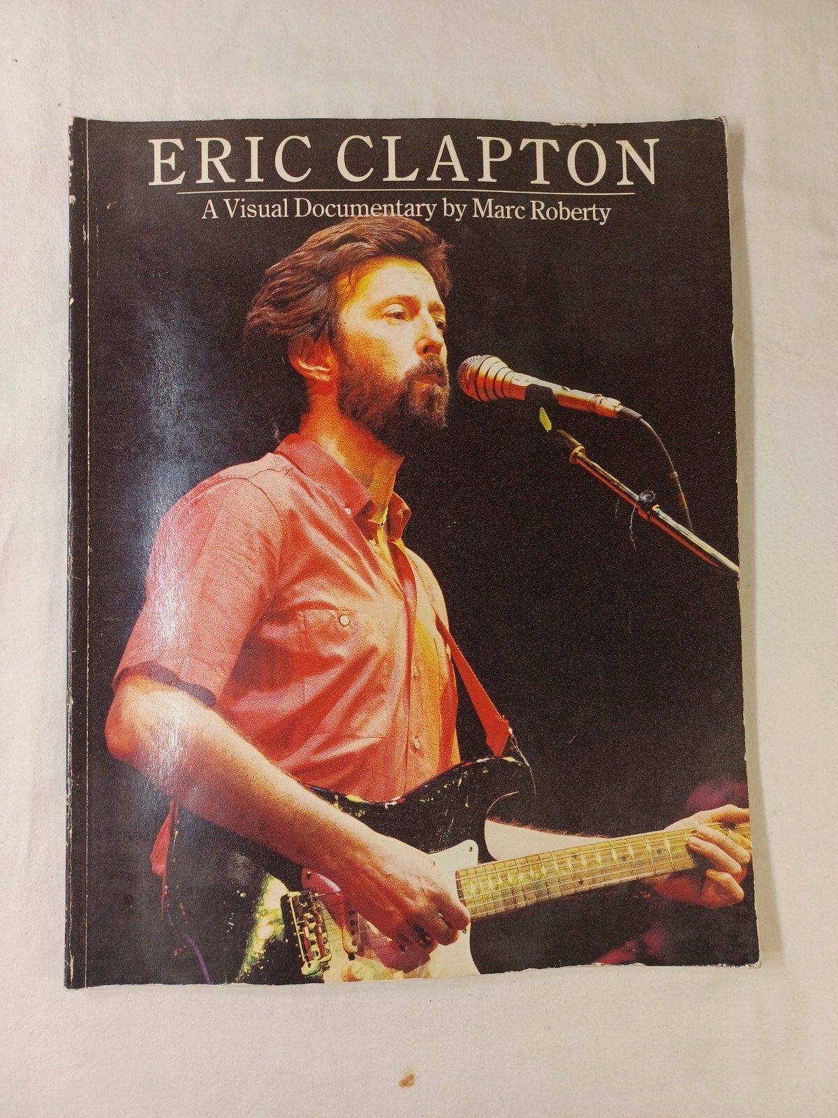 Eric Clapton – A Visual Documentary by Marc Roberty – Omnibus Press