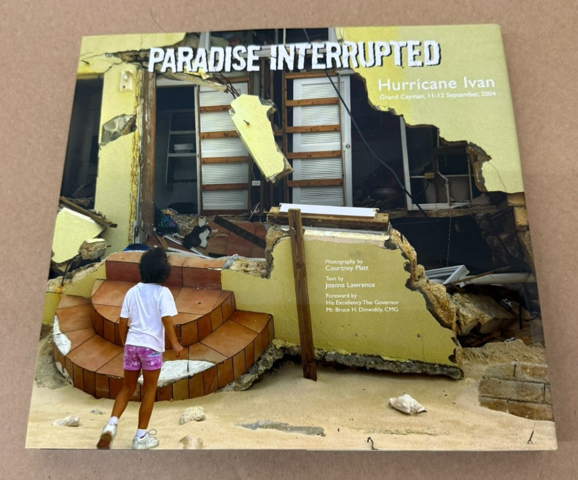Paradise Interrupted : Hurricane Ivan Grand Cayman Hardcover Photography Book