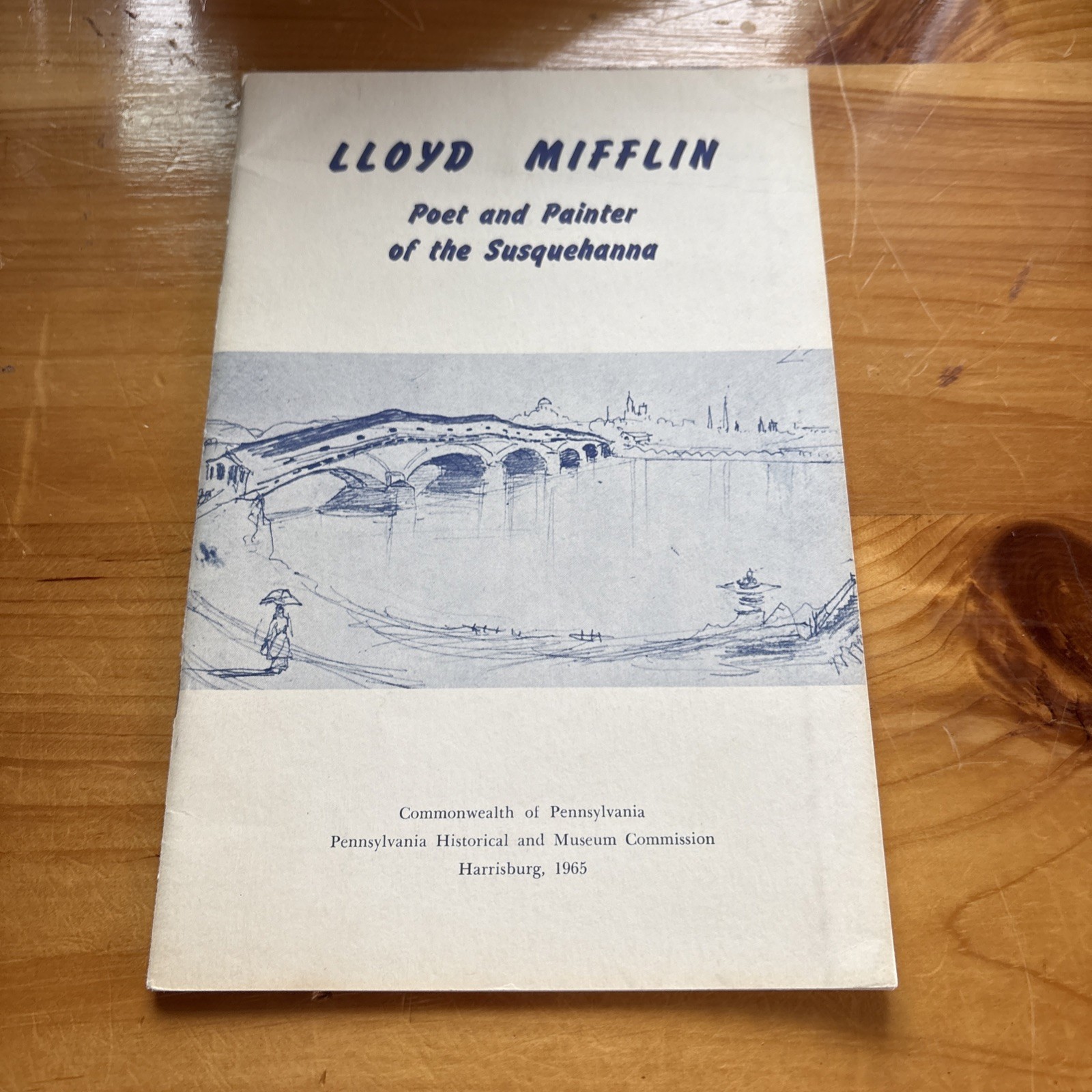 Lloyd Mifflin, Painter & Poet of the Susquehanna, by Paul A. W. Wallace 1965