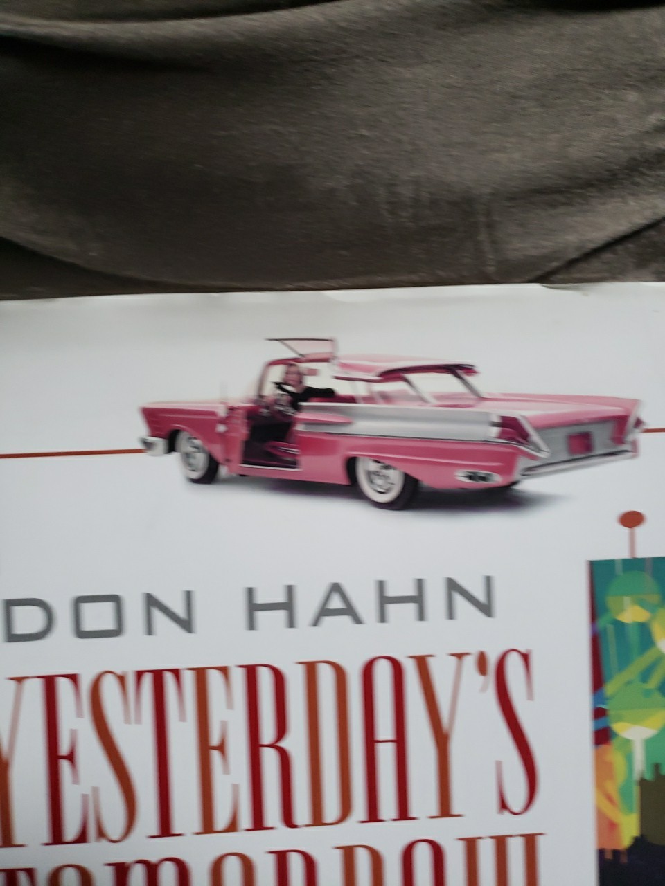 Yesterday’s Tomorrow : Disney’s Magical Mid-Century by Don Hahn (2017,…