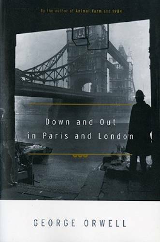 Down and Out in Paris and London – Paperback By Orwell, George – ACCEPTABLE