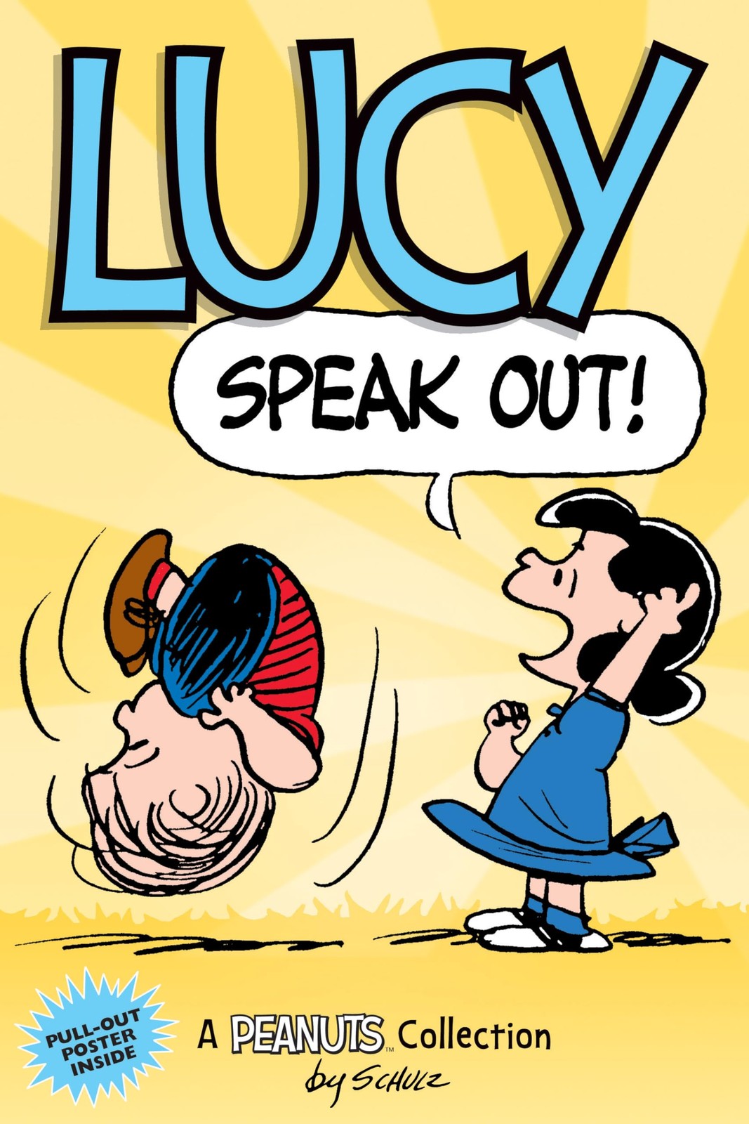 Lucy: Speak Out!: A PEANUTS Collection (Volume 12) (Peanuts Kids) – paperbac…