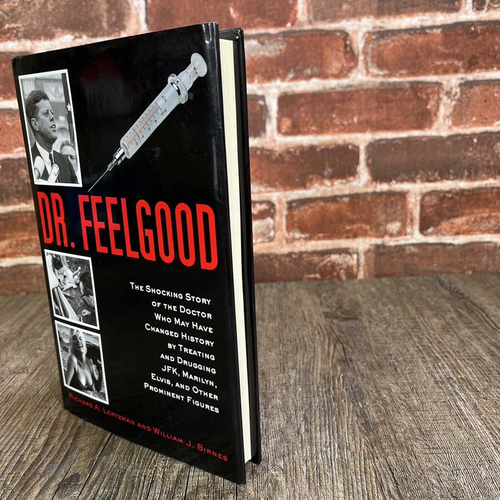 Dr Feelgood by Richard A Lertzman and William J Birnes Hardcover and Dust Jacket