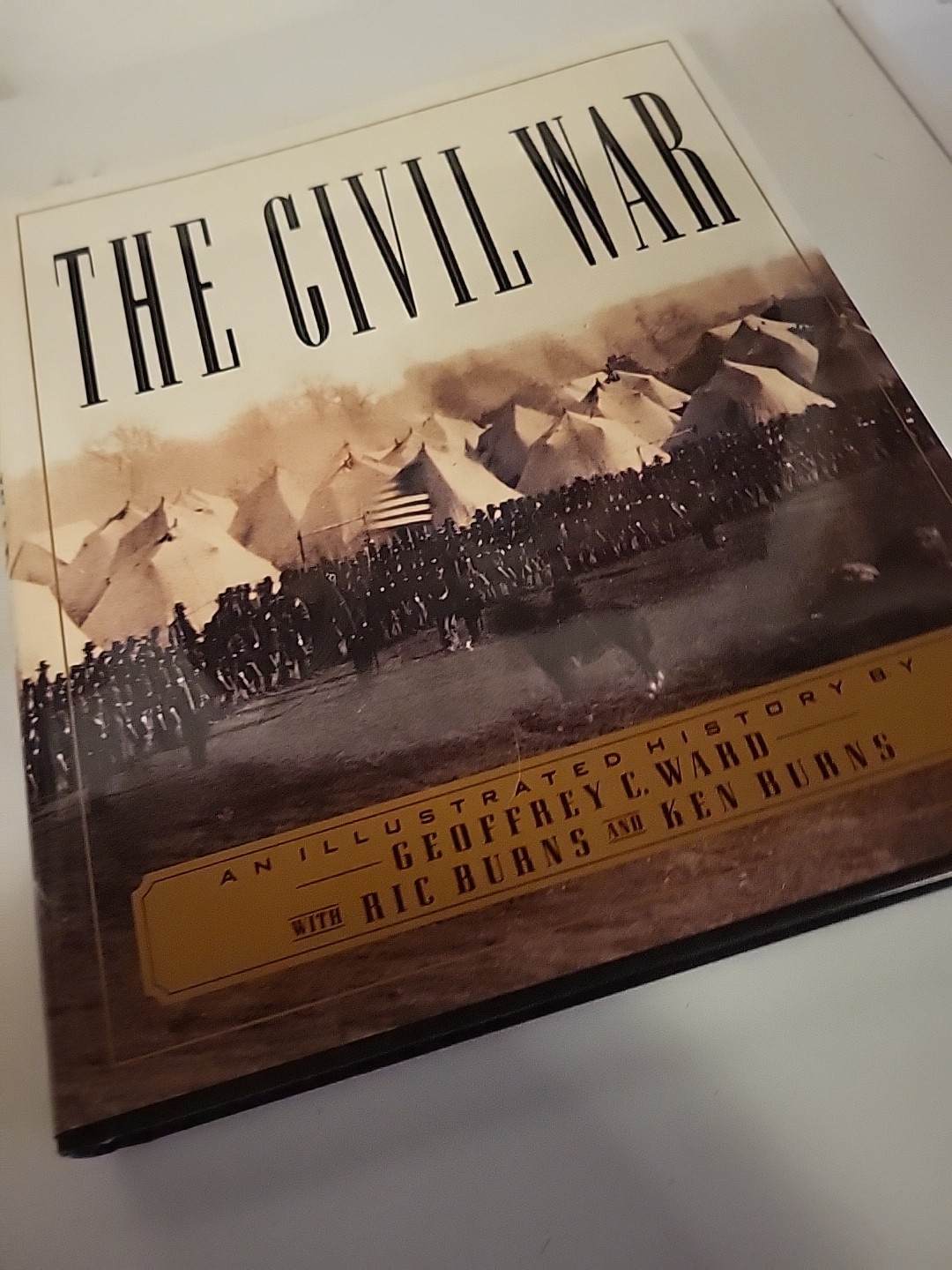 THE CIVIL WAR: By Geoffrey C. Ward With Ric Burns & Ken Burns HC Free Shipping