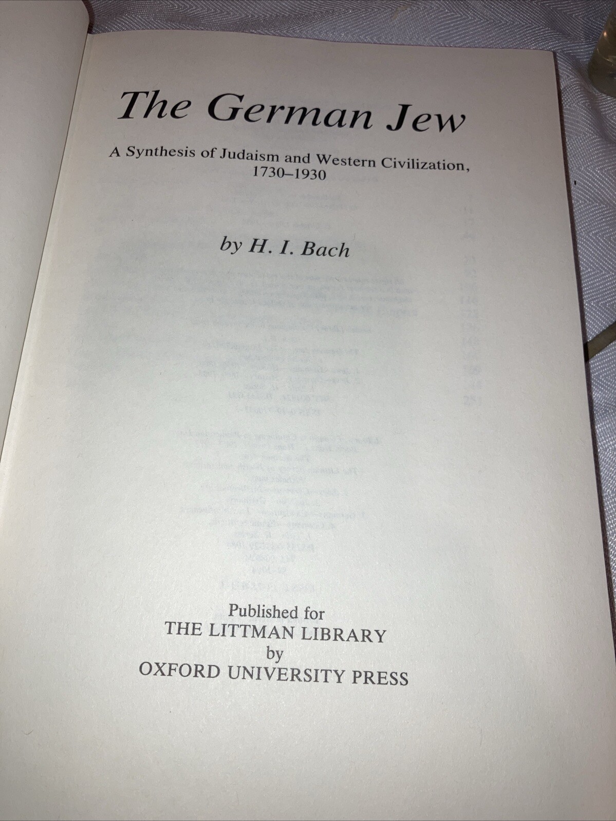 The German Jew Synthesis of Judaism & Western Civilization H I Bach 1984 HCDJ