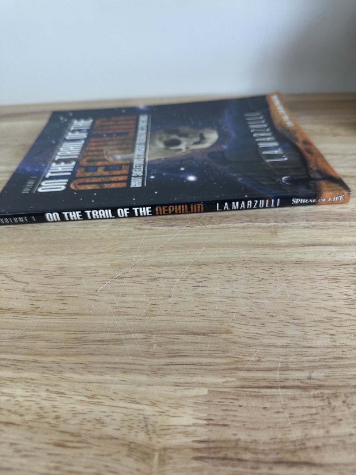 On The Trail of The Nephilim L.A. Marzulli 2013 1st Printing Nonfiction Spiral