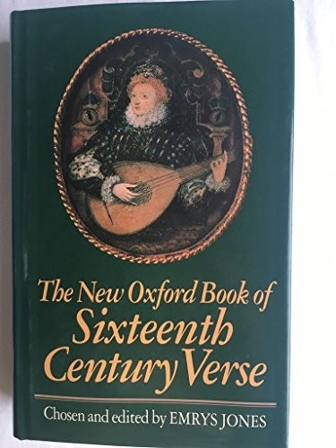The New Oxford Book of Sixteenth Century Verse Hardback Book The Fast Free