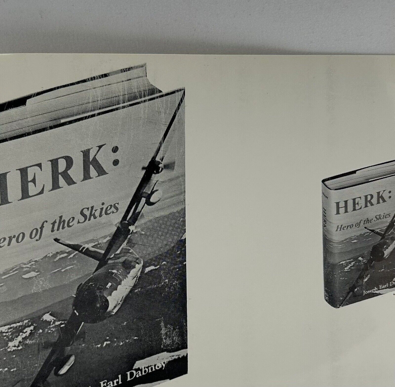 Herk: Hero of the Skies by Joseph Earl Dabney First Edition With Promo Pictures