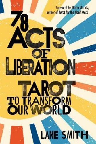 Lane Smith 78 Acts of Liberation (Paperback)