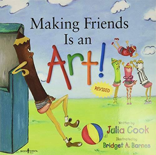 Making Friends Is an Art! – Paperback By Julia Cook – VERY GOOD