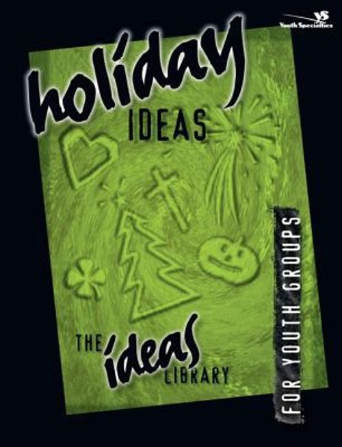 Holiday Ideas Paperback Rice, Wayne Youth Specialties Staff