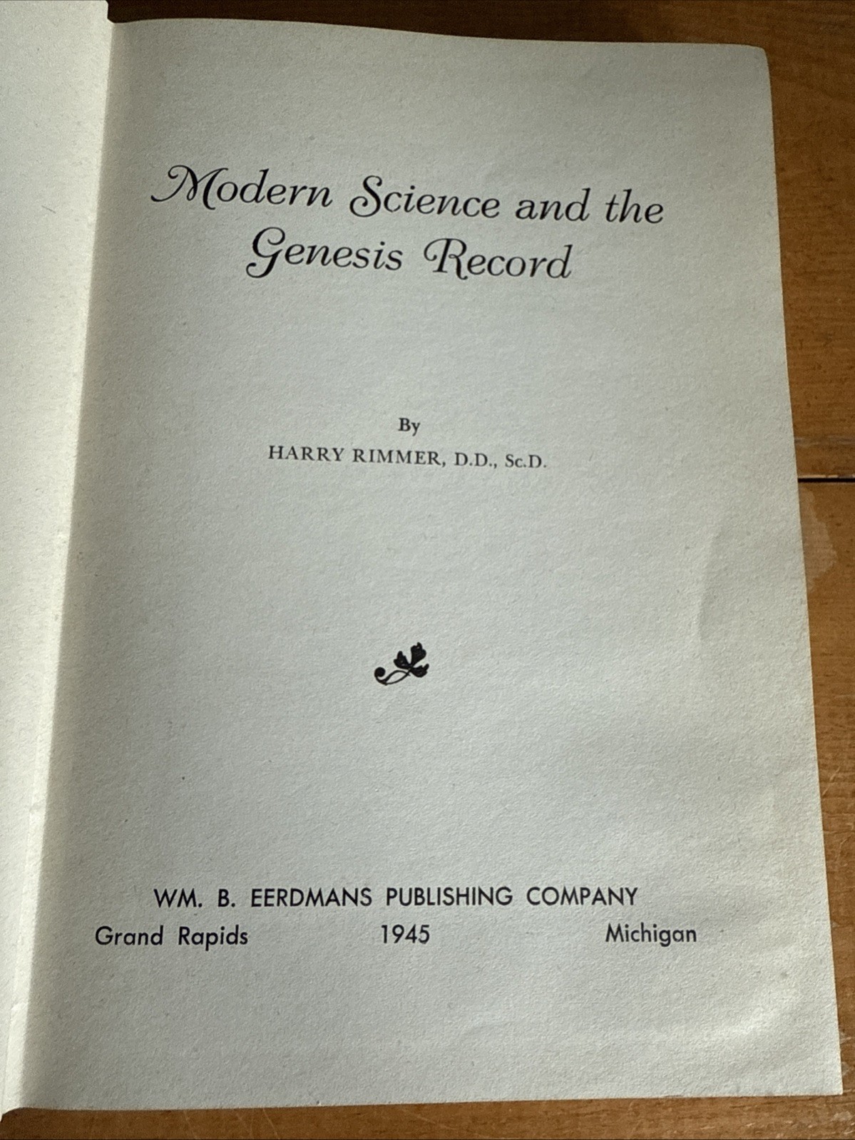 The Modern Science And The Genesis Record V2 By Harry Rimmer 6th Edition 1945 HB
