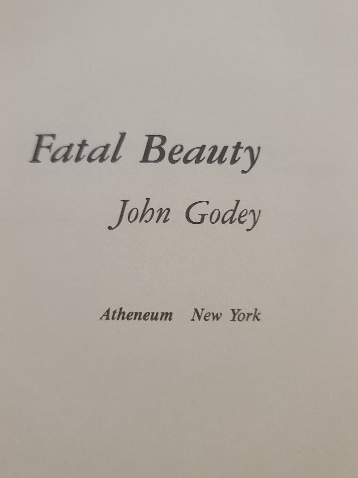 Godey, John – Fatal Beauty – 1st edition HCDJ 1964