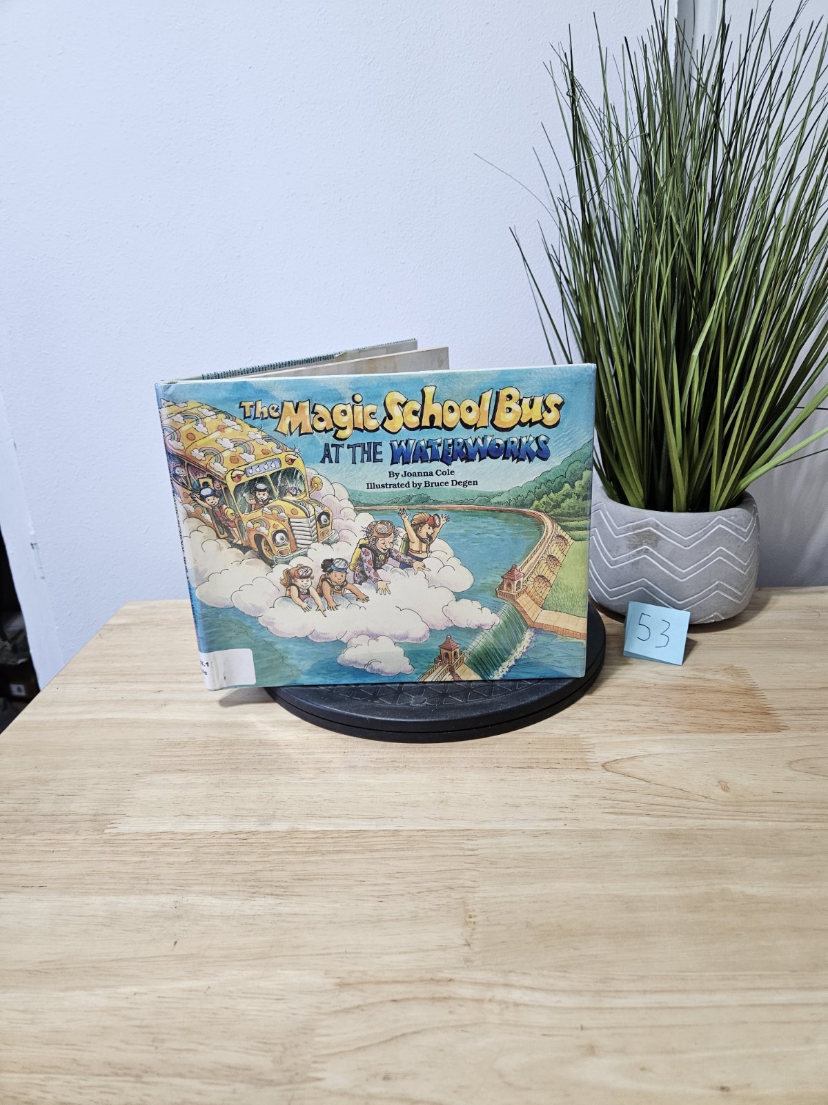 1986 The Magic School Bus at the Waterworks by Joanna Cole and Bruce Degen