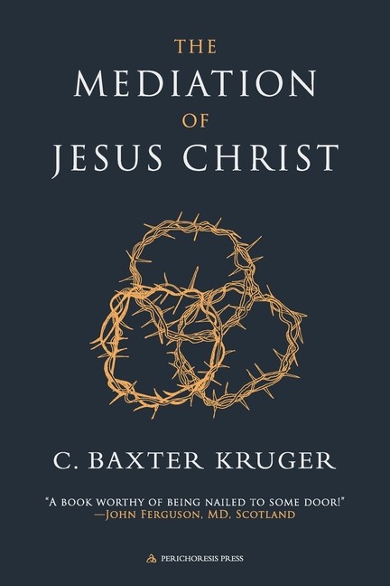 The Mediation Of Jesus Christ