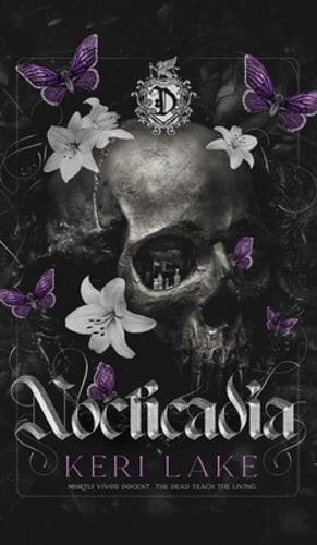 Nocticadia: A Dark Academia Gothic Romance by Keri Lake: Used